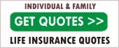 Get Life Insurance Quotes for Individuals and Families